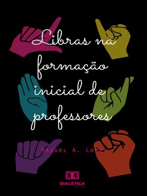cover image of Libras na formação inicial dos professores